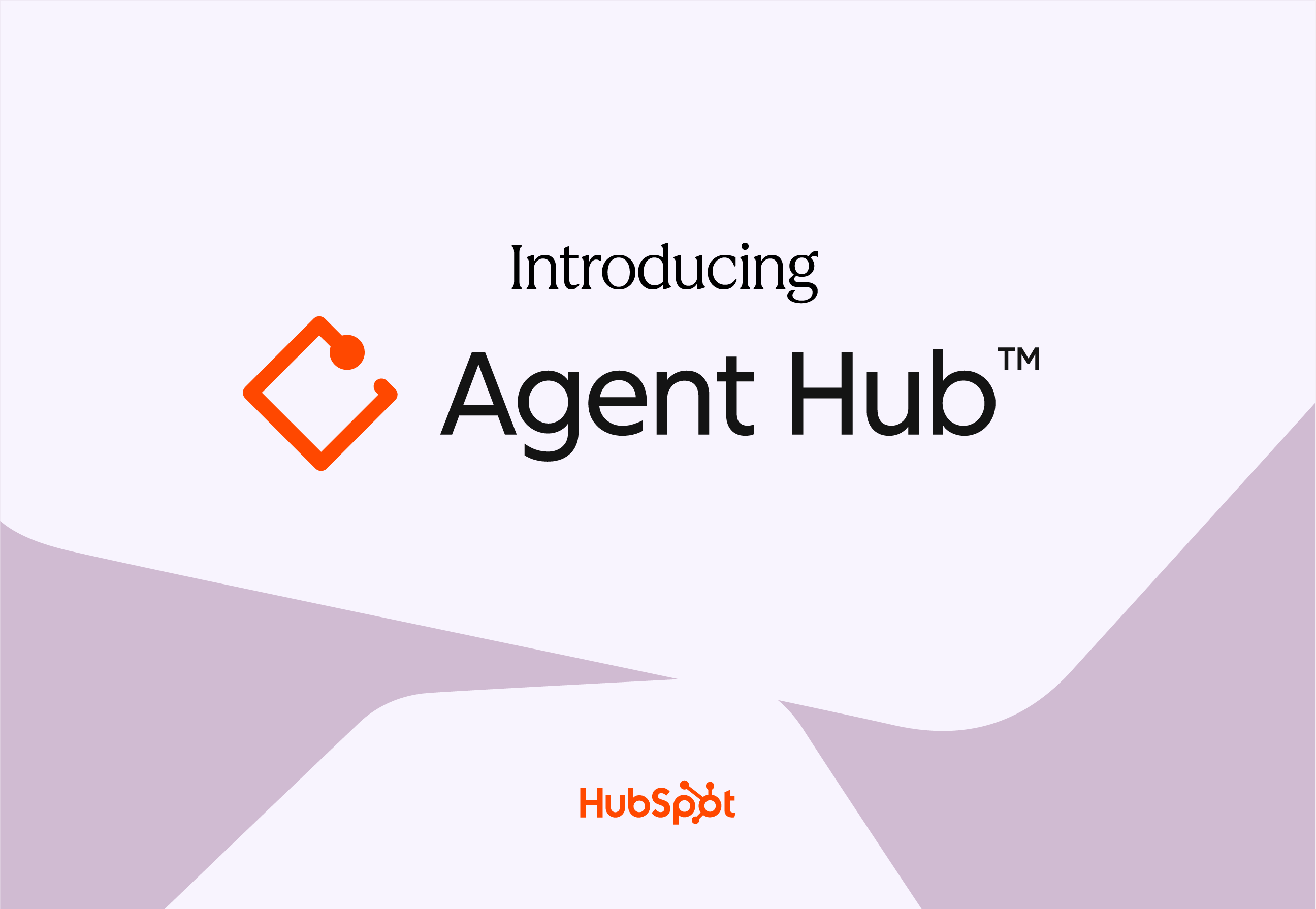 HubSpot Agent Hub来了：AI Agent正在变成你的“数字同事”